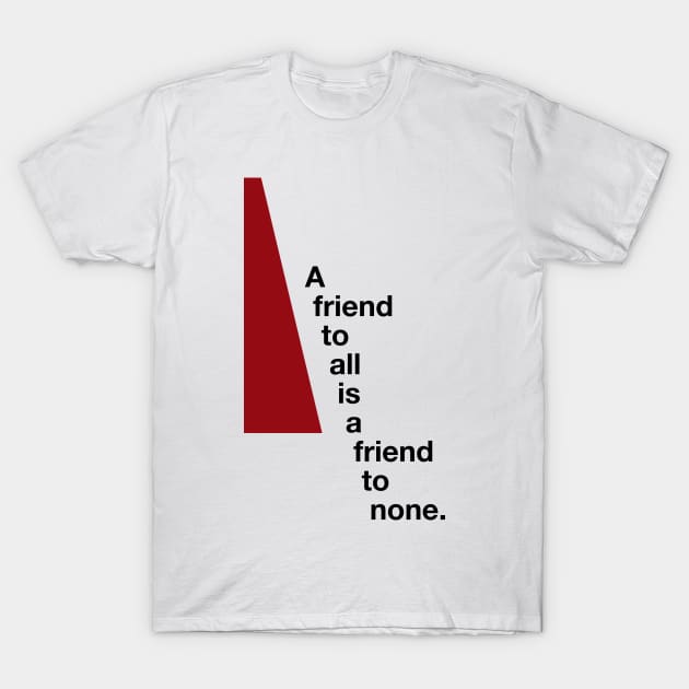 Ajin - A friend to all is a friend to none T-Shirt by geekmethat